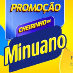 Participe da Promoção Cheirinho de Minuano e concorra a prêmios instantâneos