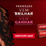 Participe da Promoção Vem brilhar vem ganhar Colgate Luminous