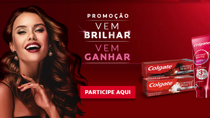 Participe da Promoção Vem brilhar vem ganhar Colgate Luminous