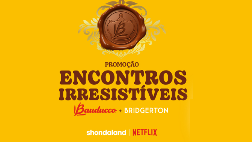 Encontros Irresistíveis Bauducco + Bridgerton 2024: Promoção de Viagem e Prêmios Exclusivos