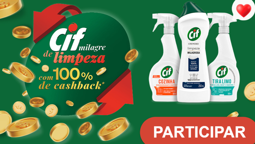 Experimente os produtos CIF e receba 100% de cashback com a Promoção “CIF Milagre de limpeza”