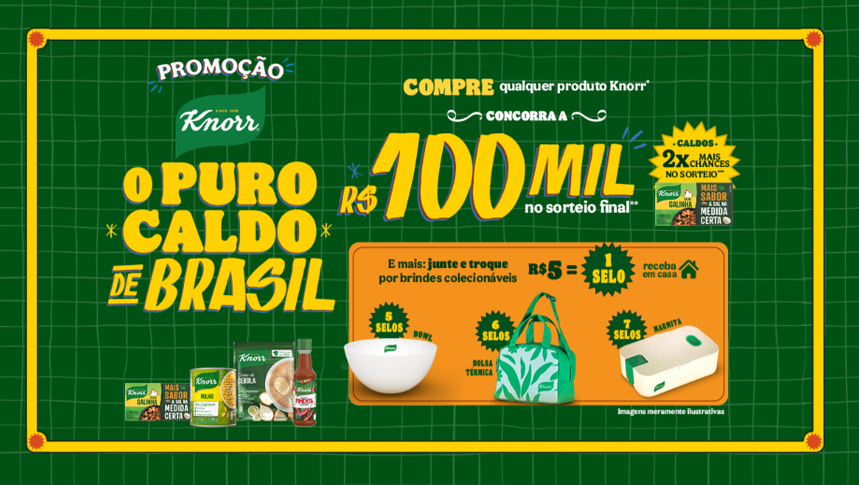 Promoção Knorr O Puro Caldo de Brasil: R$100 mil e Prêmios Incríveis em 2024