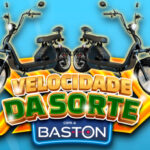 Ganhe uma Scooter elétrica na promoção “Velocidade da Sorte com a Baston”!