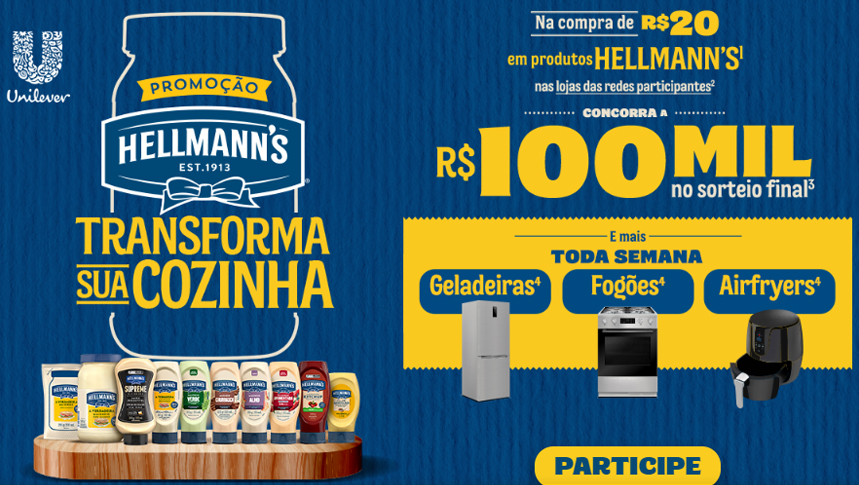 Transforme sua cozinha com Hellmann’s e concorra a R$100 Mil