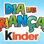 Promoção Dia das Crianças Kinder 2024: cashback de 100% em Kinder Ovo e Kinder Joy