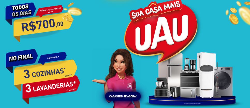 Promoção “Sua casa mais UAU”: concorra a prêmios de até R$ 700 por dia + cozinhas e lavanderias no sorteio final!