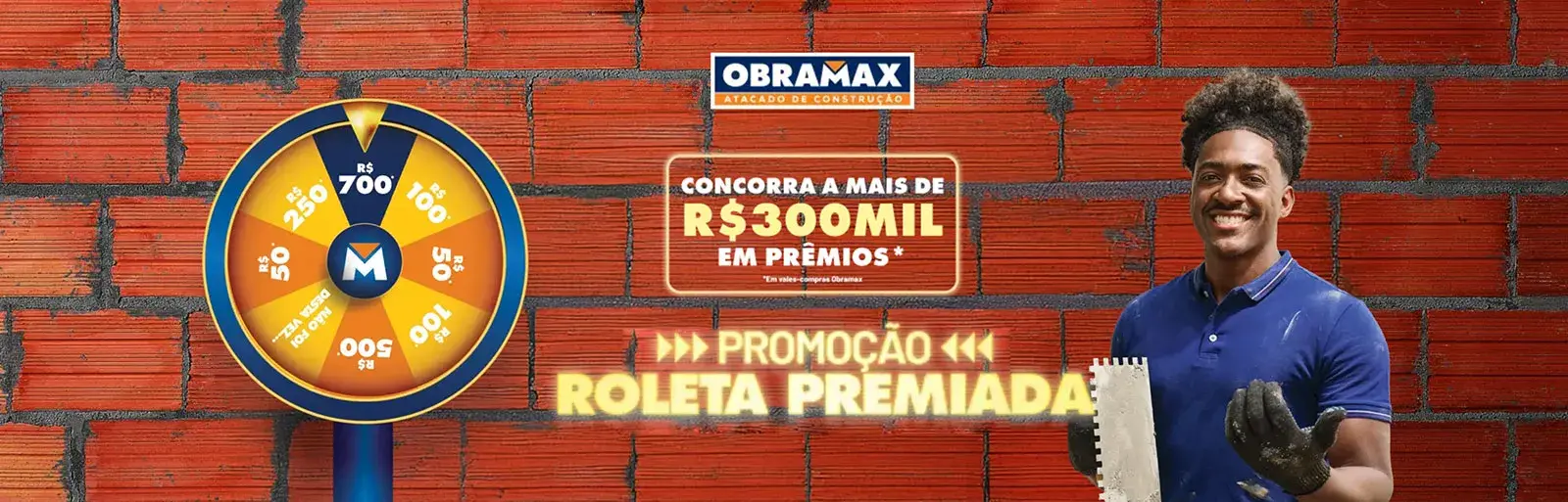 Promoção Obramax 2024: roleta premiada – como participar e ganhar!