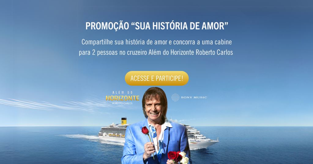 Promoção Roberto Carlos 2025: transforme sua história de amor em uma viagem dos Sonhos!