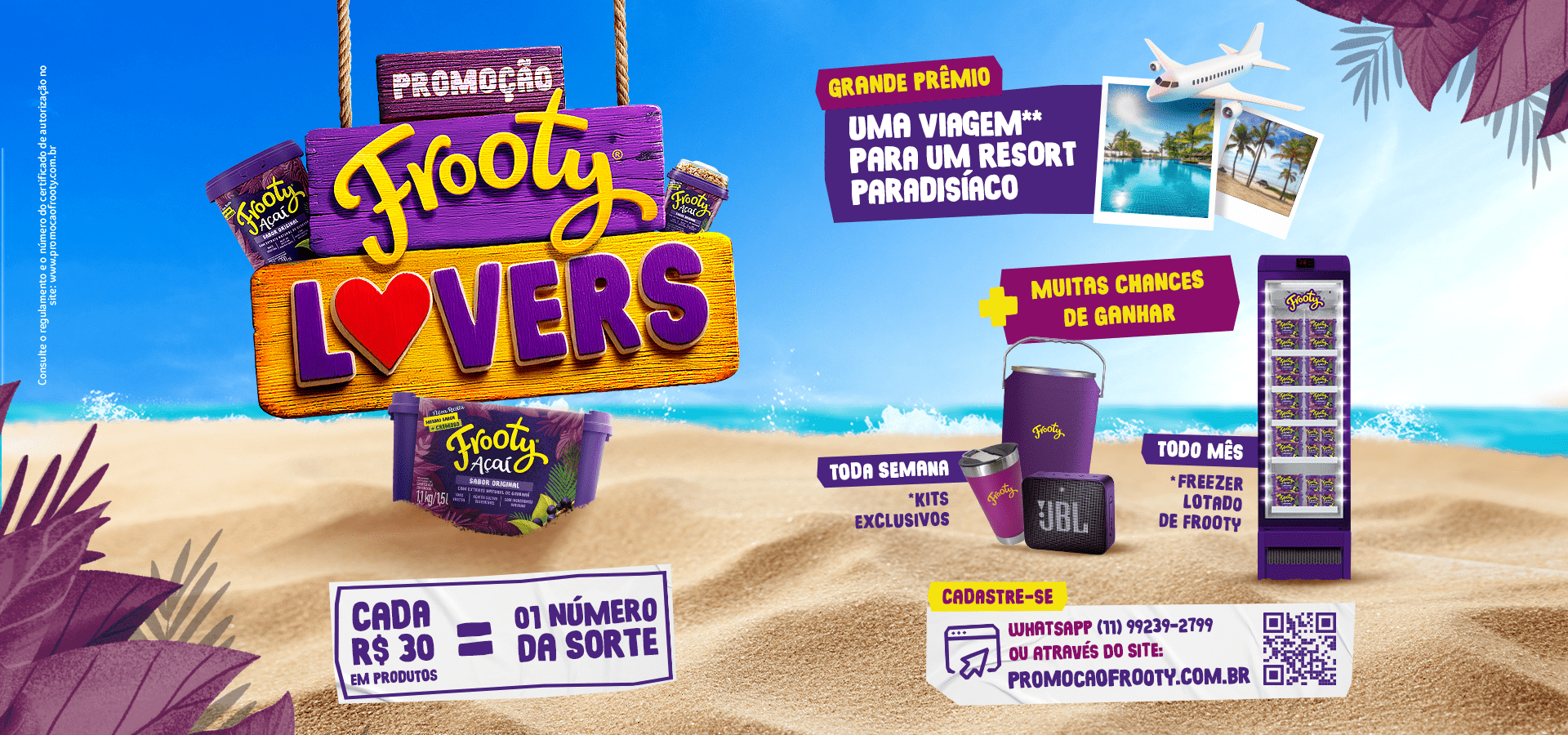 Promoção Frooty Lovers: Kits exclusivos, freezers recheados e viagem para um Resort Paradisíaco!